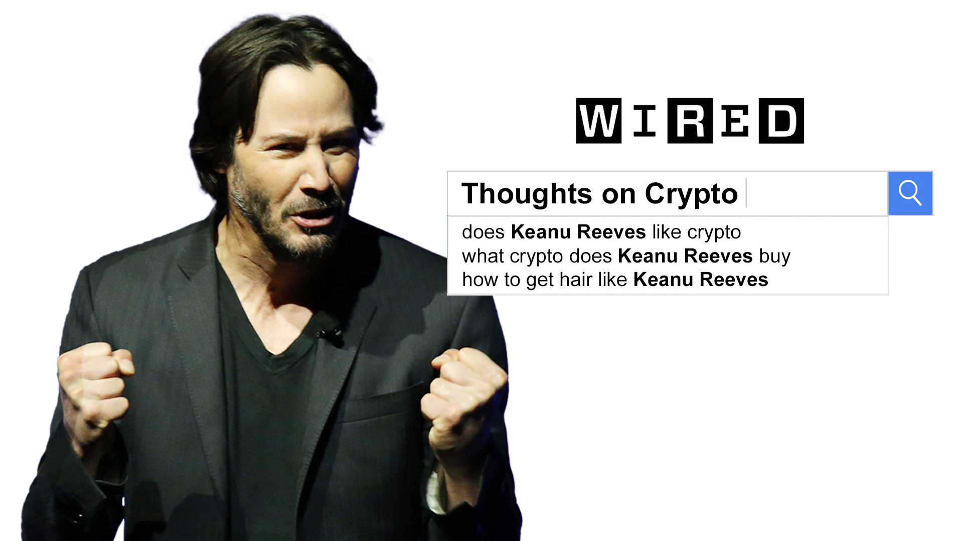 Reeves sat down with Wired magazine to discuss the crypto industry. 